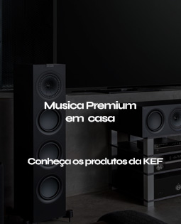 Conheça os Produtos KEF